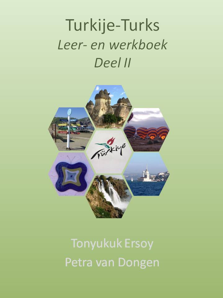 Turkije-Turks Leer- en werkboek Deel II
