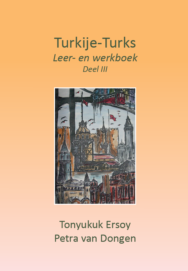 Turkije-Turks Leer- en werkboek Deel II